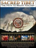 Watch Sacred Tibet: The Path to Mount Kailash Freemovieswatch