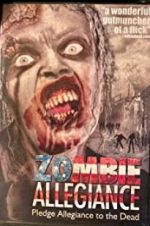 Watch Zombie Allegiance Freemovieswatch