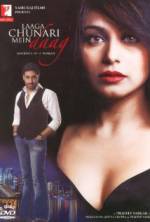 Watch Laaga Chunari Mein Daag: Journey of a Woman Freemovieswatch
