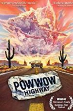 Watch Powwow Highway Freemovieswatch