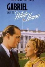 Watch Gabriel Over the White House Freemovieswatch