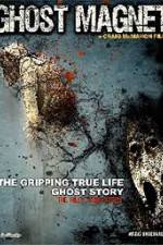 Watch Ghost Magnet Freemovieswatch