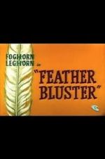 Watch Feather Bluster (Short 1958) Freemovieswatch