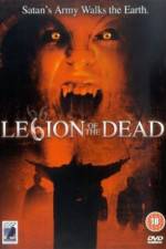 Watch Legion of the Dead Freemovieswatch