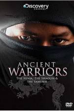Watch Ancient Warriors Ninja Shaolin And Samurai Freemovieswatch