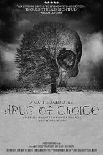 Watch Drug of Choice Freemovieswatch