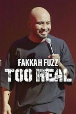 Watch Fakkah Fuzz: Too Real Freemovieswatch