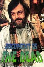 Watch Document of the Dead Freemovieswatch