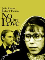 Watch No Other Love Freemovieswatch
