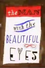 Watch The Man with the Beautiful Eyes Freemovieswatch