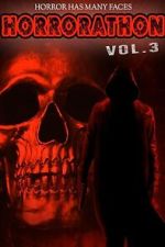 Watch Horrorathon Volume 3 Freemovieswatch