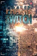 Watch Frame Switch Freemovieswatch