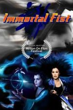 Watch Immortal Fist: The Legend of Wing Chun Freemovieswatch