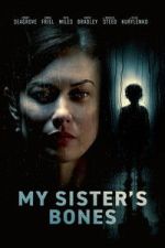 Watch My Sister\'s Bones Freemovieswatch
