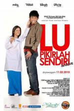 Watch Lu pikirlah sendiri Freemovieswatch