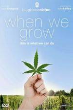 Watch When We Grow, This Is What We Can Do Freemovieswatch
