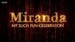 Watch Miranda: My Such Fun Celebration Freemovieswatch