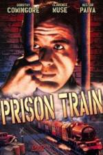 Watch Prison Train Freemovieswatch