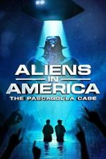 Watch Aliens in America: The Pascagoula Case Freemovieswatch