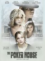 Watch The Poker House Freemovieswatch