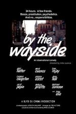 Watch By the Wayside Freemovieswatch