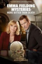 Watch Emma Fielding Mysteries: More Bitter than Death Freemovieswatch