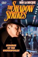 Watch The Shadow Strikes Freemovieswatch