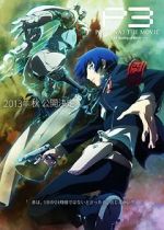 Watch Persona 3 the Movie: #1 Spring of Birth Freemovieswatch
