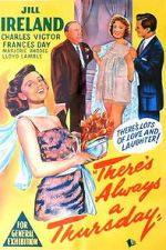 Watch There\'s Always a Thursday Freemovieswatch