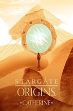 Watch Stargate Origins: Catherine Freemovieswatch