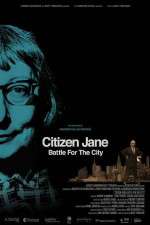 Watch Citizen Jane Battle for the City Freemovieswatch