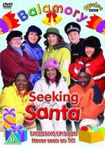 Watch Balamory: Seeking Santa Freemovieswatch