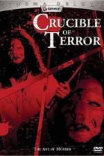 Watch Crucible of Terror Freemovieswatch