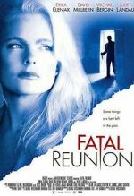 Watch Fatal Reunion Freemovieswatch