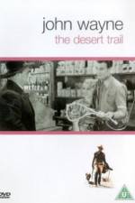 Watch The Desert Trail Freemovieswatch