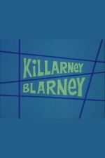Watch Killarney Blarney Freemovieswatch