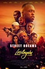 Watch Street Dreams - Los Angeles Freemovieswatch