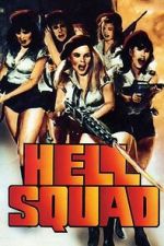 Watch Hell Squad Freemovieswatch