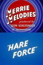 Watch Hare Force (Short 1944) Freemovieswatch