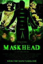 Watch Maskhead Freemovieswatch
