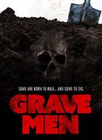 Watch Grave Men Freemovieswatch