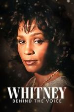 Watch Whitney: Behind the Voice Freemovieswatch