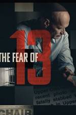 Watch The Fear of 13 Freemovieswatch