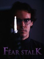 Watch Fear Stalk Freemovieswatch