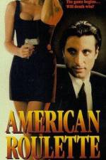 Watch American Roulette Freemovieswatch