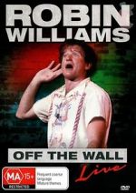 Watch Robin Williams: Off the Wall Freemovieswatch