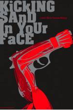 Watch Kicking Sand in Your Face Freemovieswatch
