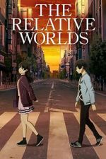 Watch The Relative Worlds Freemovieswatch
