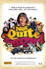 Watch Not Quite Hollywood: The Wild, Untold Story of Ozploitation! Freemovieswatch