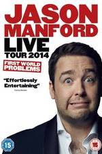 Watch Jason Manford: First World Problems Freemovieswatch